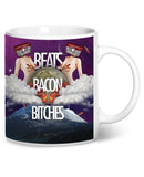 Beats Bacon Bitches Coffee Mug