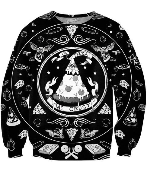 In Pizza We Crust Crewneck Sweatshirt