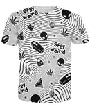 Stay Weird T-Shirt