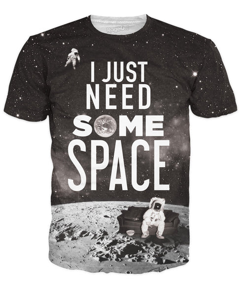 I Just Need Some Space T-Shirt