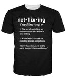 Netflixing T-Shirt