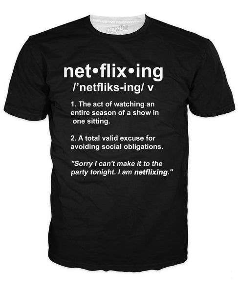 Netflixing T-Shirt