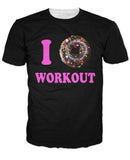 I Donut Workout T-Shirt