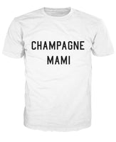 Champagne Mami T-Shirt