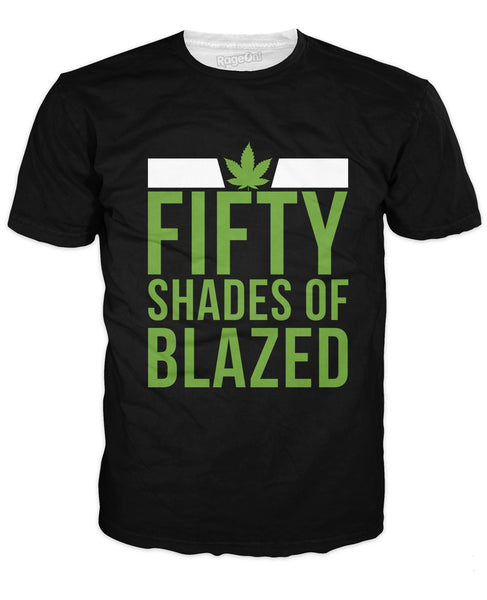 Fifty Shades of Blazed