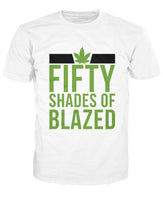 Fifty Shades of Blazed