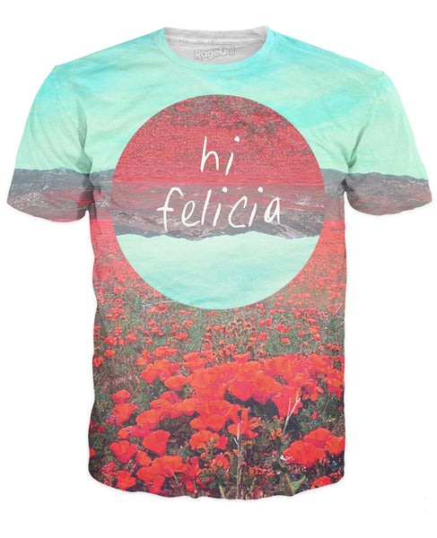 Hi Felicia T-Shirt