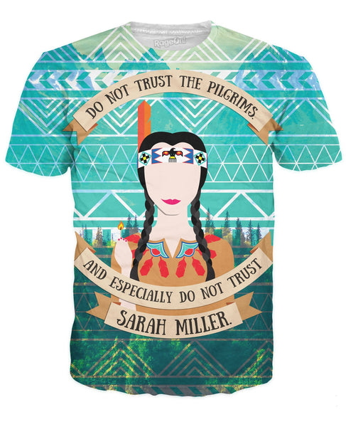 Do Not Trust the Pilgrims T-Shirt